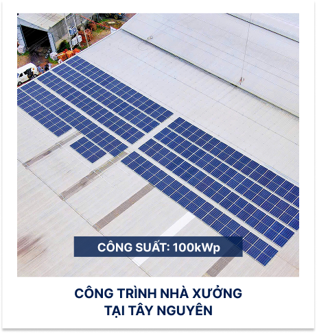 Công trình nhà xưởng tại Tây Nguyên, công suất 100kWp