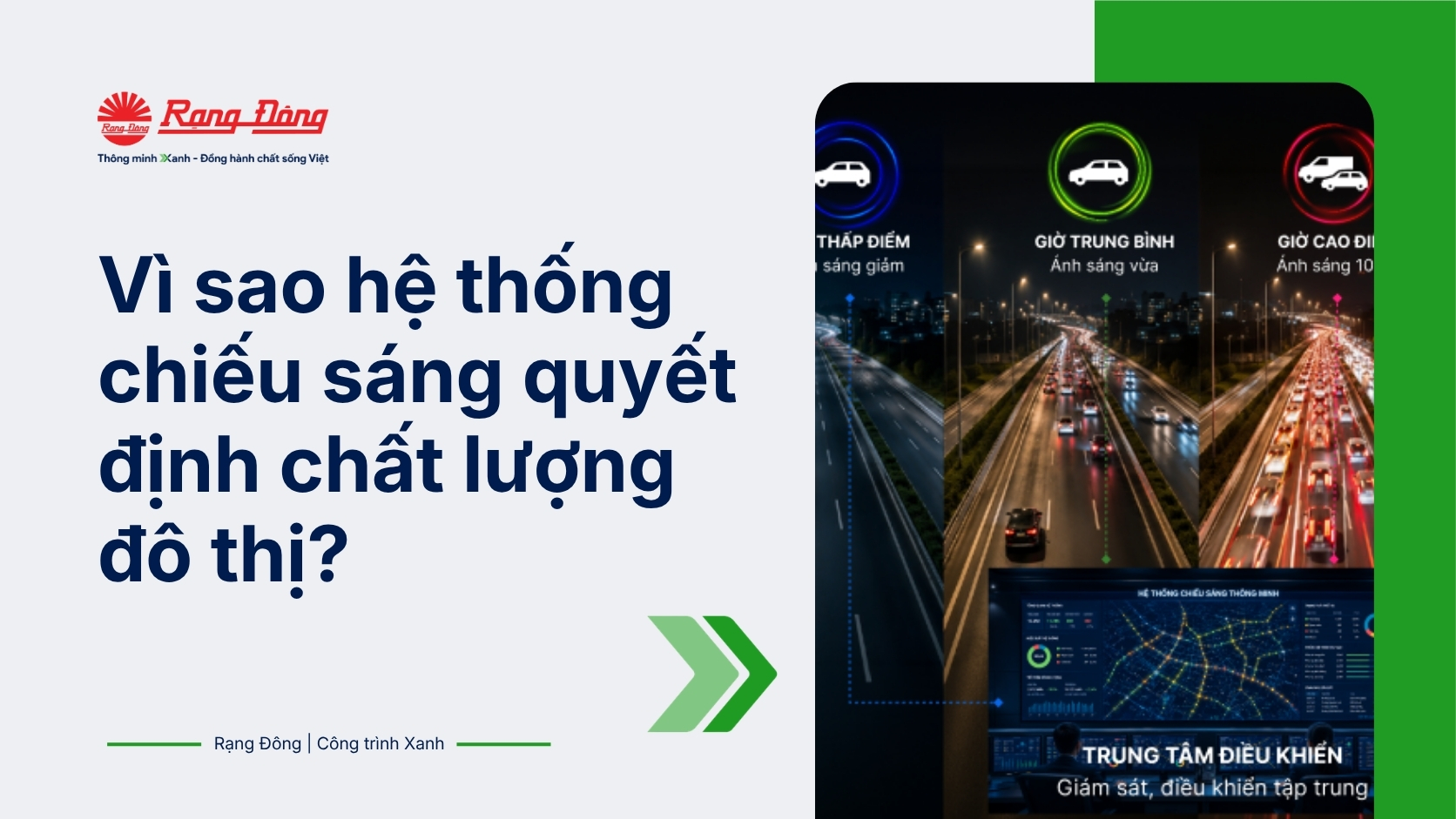 Vì sao hệ thống chiếu sáng quyết định chất lượng đô thị?