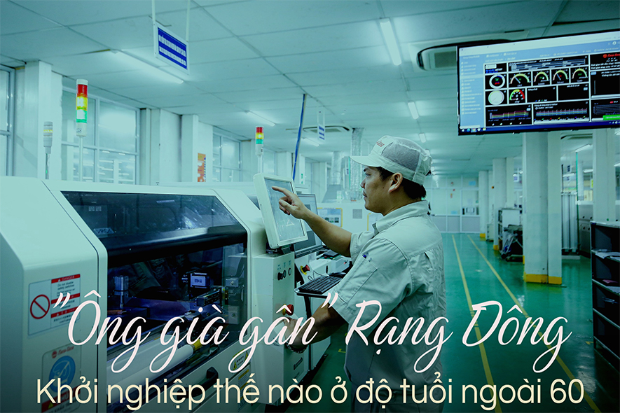 "Ông già gân" Rạng Đông khởi nghiệp thế nào ở độ tuổi ngoài 60