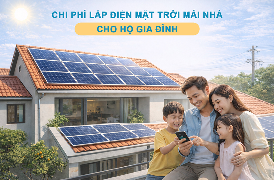 Chi phí lắp điện mặt trời mái nhà cho hộ gia đình