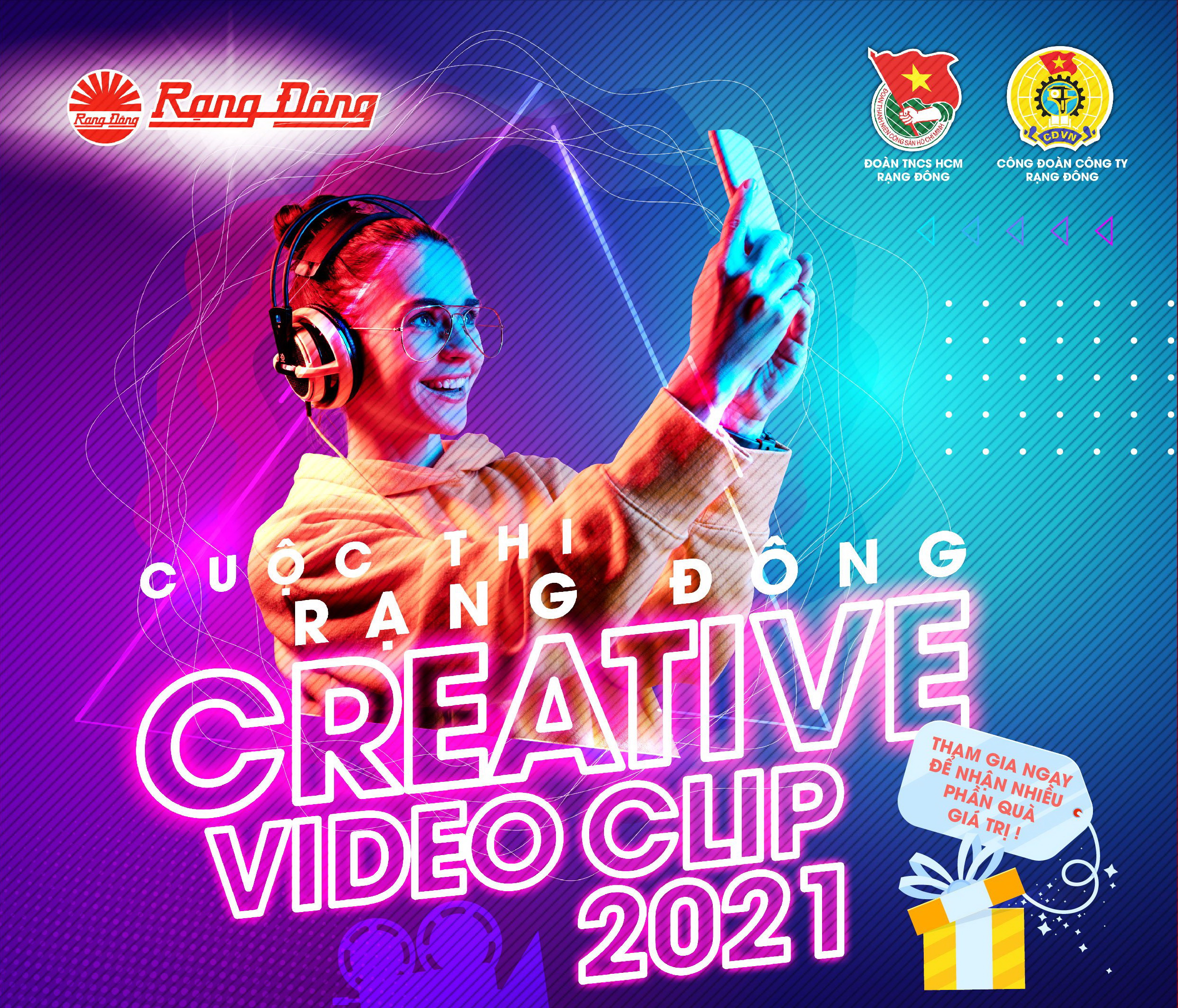 TỔ CHỨC CUỘC THI “RẠNG ĐÔNG CREATIVE VIDEO CLIP 2021”