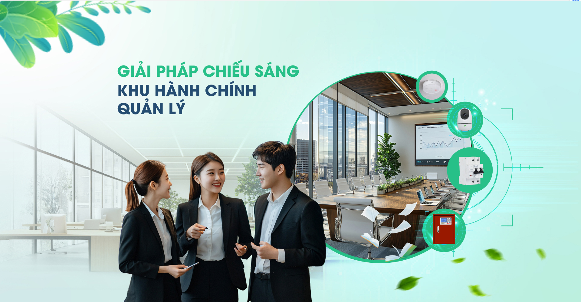 Chiếu sáng khu hành chính, quản lý trường học - tối ưu không gian, nâng tầm hiệu quả